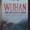 Wuhan Jurnal dintr-un oras in carantina- Fang Fang