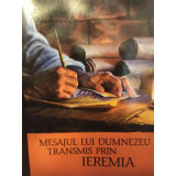 Mesajul lui Dumnezeu transmis prin Ieremia (2010)