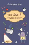 Tocanita pentru suflet - Mihaela Bilic