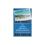 Grim Paradise: The Cold Case Search for the Mackinac Island Killer