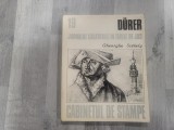 Durer.Jurnalul calatoriei in Tarile de Jos de Gheorghe Szekely