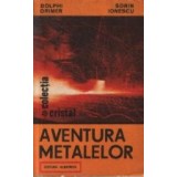 Aventura metalelor