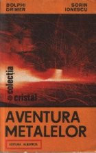 Aventura metalelor foto