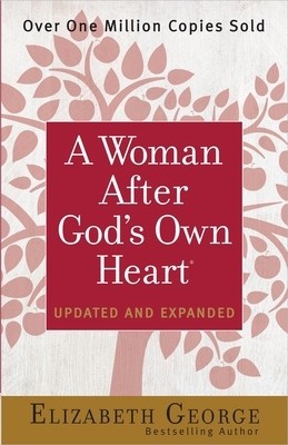 A Woman After God&#039;s Own Heart