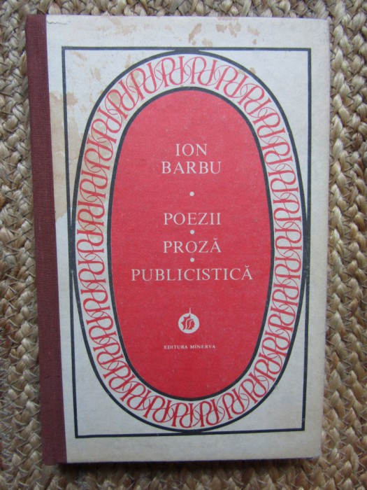 POEZII. PROZA. PUBLICISTICA-ION BARBU