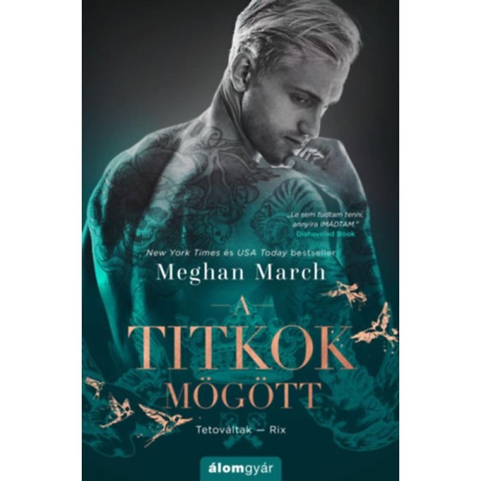 A titkok m&ouml;g&ouml;tt - Tetov&aacute;ltak 5. - Meghan March