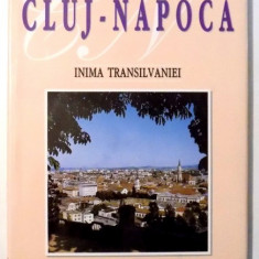 CLUJ-NAPOCA INIMA TRANSILVANIEI de GHEORGHE LAZAROVICI , 1997