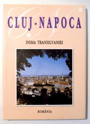 CLUJ-NAPOCA INIMA TRANSILVANIEI de GHEORGHE LAZAROVICI , 1997 foto