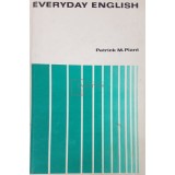 Patrick M. Plant - Everyday english (Editia: 1978)