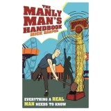 The Manly Man&#039;s Handbook