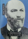 Cumpara ieftin C. Dimitrescu - Iasi, studiu monografic: sociologie, filosofie, politica, estetica, pedagogie - 2004 - Catalin Bordeianu ($W43)