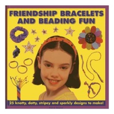 Friendship Bracelets And Beading Fun