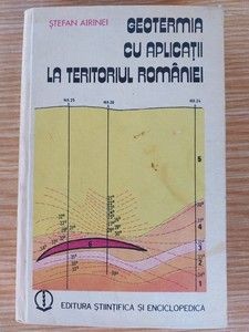 Geotermia cu aplicatii la teritoriul Romaniei- Stefan Airinei foto
