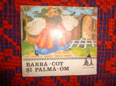 Barba-Cot si Palma-Om / cartea cuprinde 6 povesti / colectia traista cu povesti