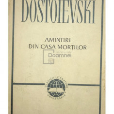 F. Dostoievski - Amintiri din casa morților (editia 1963)