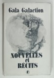 NOUVELLES ET RECITS par GALA GALACTION , 1982
