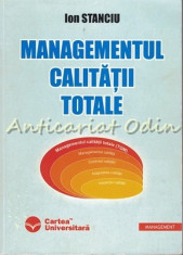 Managementul Calitatii Totale - Ion Stanciu foto