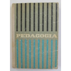 PEDAGOGIA - PENTRU INSTITUTELE PEDAGOGICE , autori CHIRCEV A. ..TUROVTEV A. , 1964