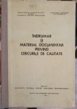 INDRUMAR SI MATERIAL DOCUMENTAR PRIVIND CERCURILE DE CALITATE-VERONEL ANTONESCU