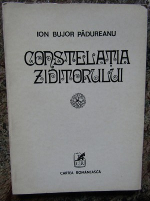 Ion Bujor Padureanu - Constelatia ziditorului foto