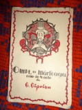 Omul cu martoaga / comedie in patru acte - G.Ciprian / carte veche , an 1928 / carte teatru,195 pagini