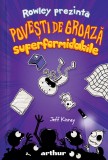 Rowley prezintă: Povești de groază superformidabile (3) - Jeff Kinney, Arthur