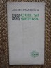 Nichita Stanescu - OUL SI SFERA / versuri ( 1967, prima editie ), Polirom