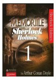 Memoriile lui Sherlock Holmes (Vol.1) - Paperback brosat - Sir Arthur Conan Doyle - Gramar