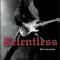 Relentless: The Memoir
