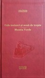 Cele Treizeci si Noua de Trepte &amp; Mantia Verde - John Buchan, Adevarul, 2012, Colectia 101 Carti, Romana, Hardcover