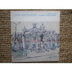 DAN HATMANU . IASUL - EVOCARE SENTIMENTALA PICTURA - GRAFICA , NOIEMBRIE-DECEMBRIE 1985