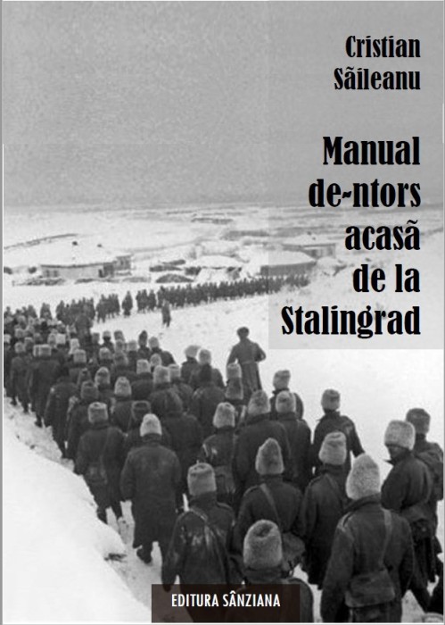 Manual de-ntors acasă &ndash; de la Stalingrad