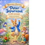 Peter Iepurasul si alte povesti - Beatrix Potter
