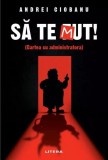 Să te mut - Paperback brosat - Andrei Ciobanu - Litera
