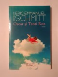 Eric-Emmanuel Schmitt - Oscar și Tanti Roz