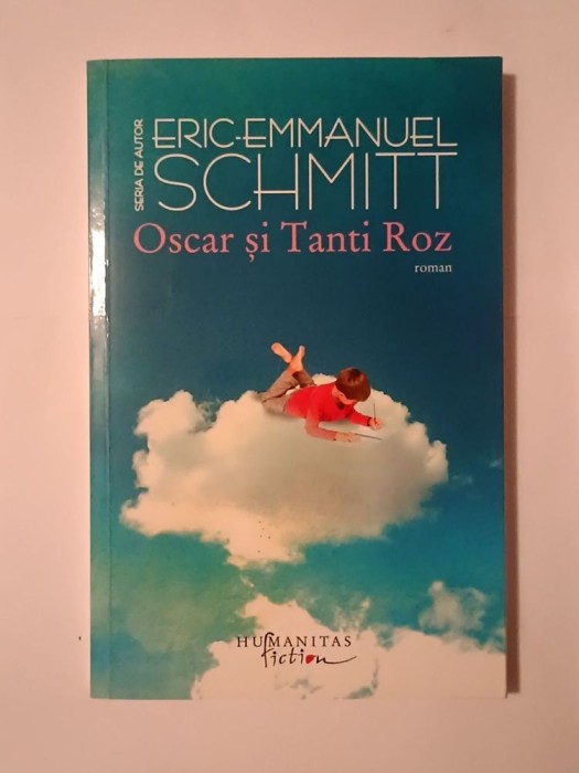 Eric-Emmanuel Schmitt - Oscar și Tanti Roz