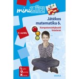 J&aacute;t&eacute;kos matematika 6. - Kompetencia fejlesztő gyakorlatok 4.o. - miniL&Uuml;K