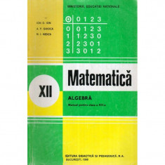 Matematica - Algebra - Manual pentru clasa a XII-a foto