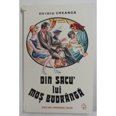 DIN SACU 'LUI MOS BODRANGA de OVIDIU CREANGA , 2001 , DEDICATIE *
