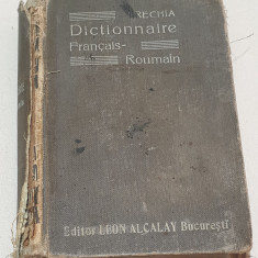 Carte veche anul 1912 Dictionar Francez - Roman - Editia a III a