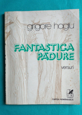 Grigore Hagiu &amp;ndash; Fantastica padure ( prima editie ) foto