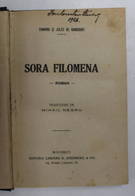 SORA FILOMENA - roman de EDMOND SI JULES DE GONCOURT , 1926 foto