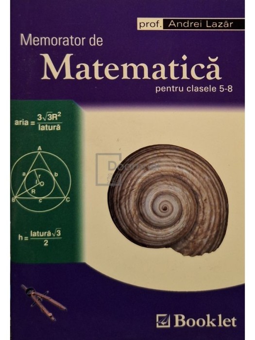 Andrei Lazar - Memorator de matematica pentru clasele V-VIII, 5-8