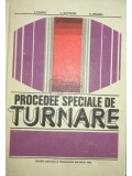 I. Chira - Procedee speciale de turnare (Editia: 1980)