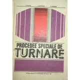 I. Chira - Procedee speciale de turnare (Editia: 1980)