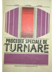 I. Chira - Procedee speciale de turnare (Editia: 1980) foto