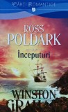 Ross Poldark. Inceputuri - 2016 - Winston Graham (XD215)