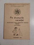Pe drumurile vacantei (uz intern) Casa PIonierilor Comanesti 1981