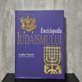 Geoffrey Wigoder (redactor coordonator) - Enciclopedia iudaismului | iudaism, istorie evreiască, religie iudaică