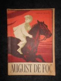 Mircea Mohor - August de foc (1959)